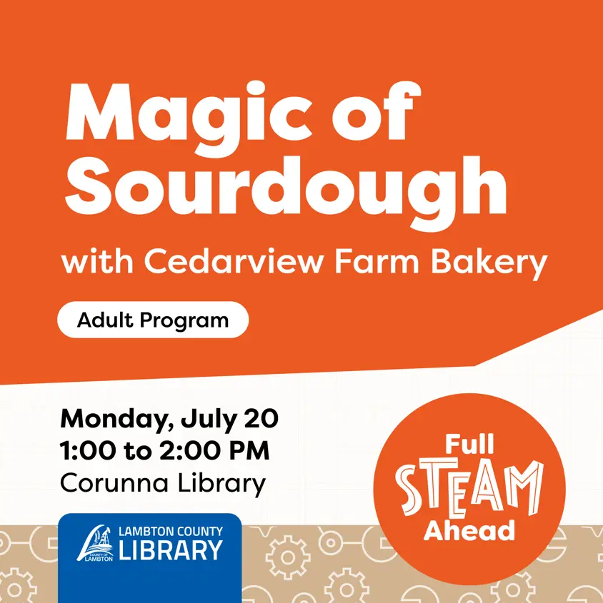 Promotional graphic for the "Magic of Sourdough" event hosted by Lambton County Library.