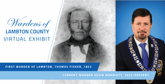 Wardens of Lambton County Virtual Exhibit